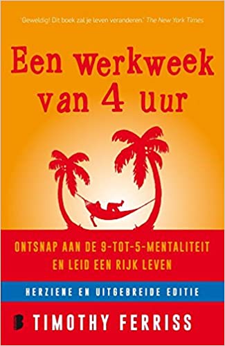 Nederlandse vertaling van de 4-Hour Work Week